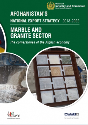 AFGHANISTAN NATIONAL EXPORT STRATEGY 2018-2022 MARBLE AND GRANITE SECTOR